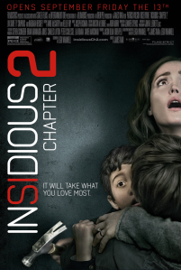 INSIDIOUS: CHAPTER 2 HITS THEATRES SEPTEMBER, FRIDAY THE 13th. Trailer and Movie Poster supplied by FilmDistrict.